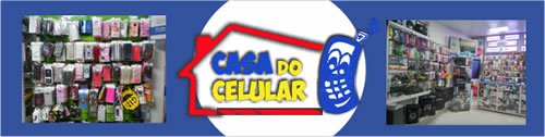 CASA DO CELULAR